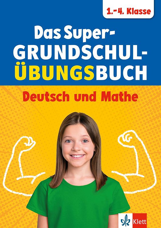 Klett Das Super-Grundschul-Übungsbuch 1.–4. Klasse