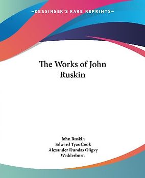 The Works of John Ruskin
