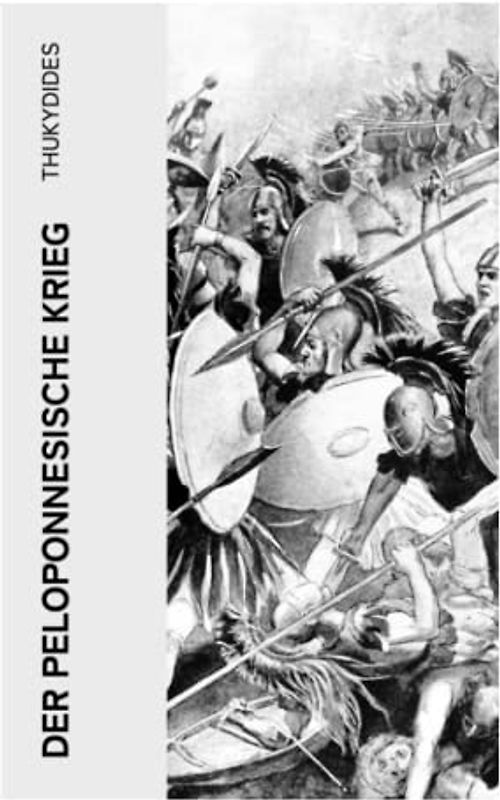 Der Peloponnesische Krieg
