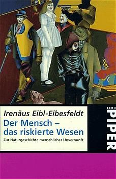 Der Mensch - das riskierte Wesen