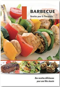 Barbecue Recettes pour le Thermomix