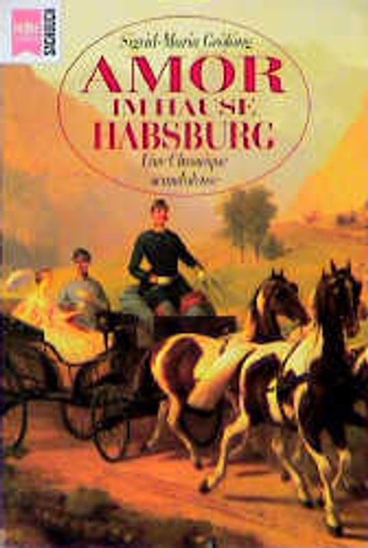 Amor im Hause Habsburg