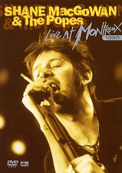Shane MacGowan & The Popes - Live at Montreux 1995
