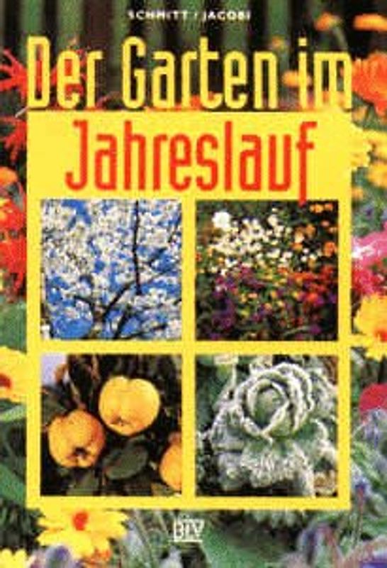 Der Garten im Jahreslauf