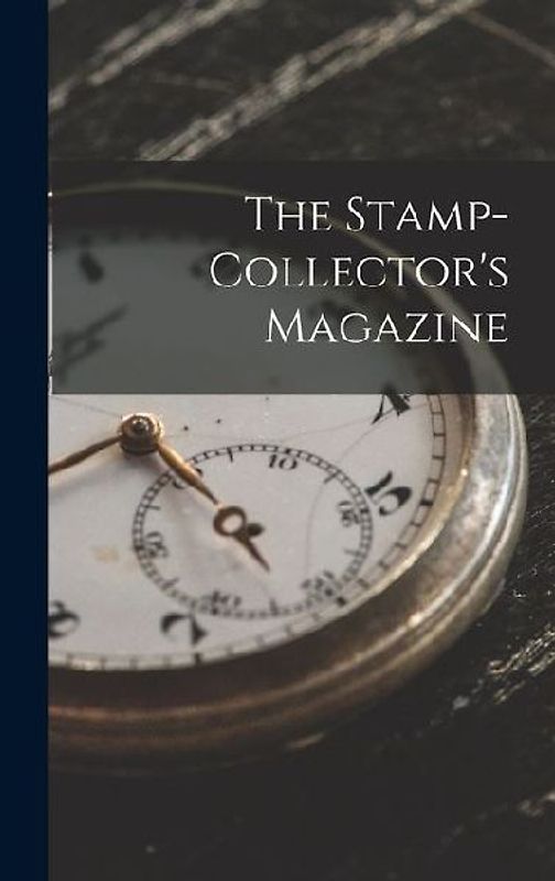 The Stamp-Collector's Magazine