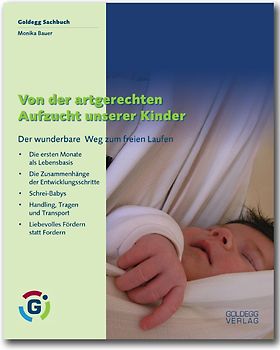 Von der artgerechten Aufzucht unserer Kinder