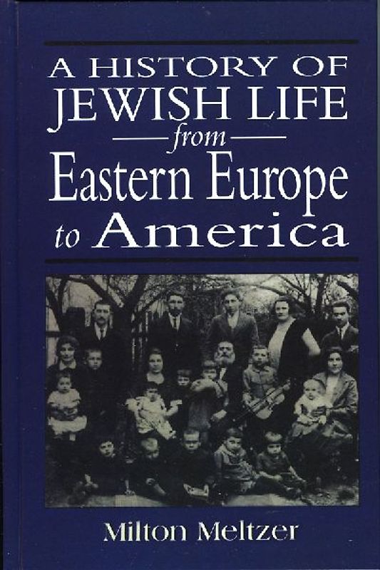 History of Jewish Life from Eastern Europe to America