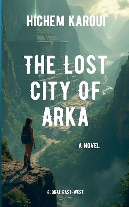 The Lost City Of Arka