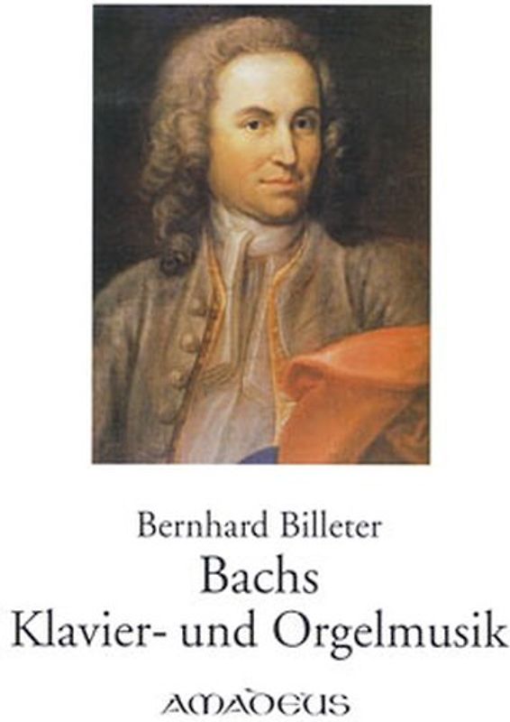Bachs Klavier- und Orgelmusik
