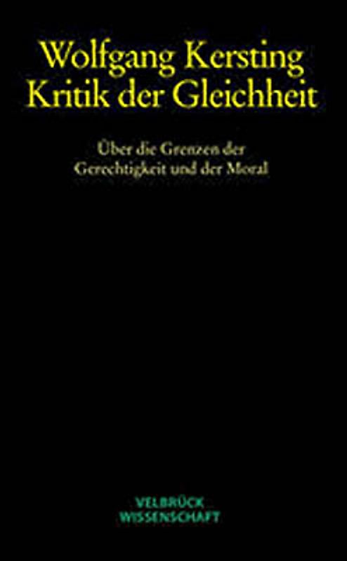 Kritik der Gleichheit - Studienausgabe