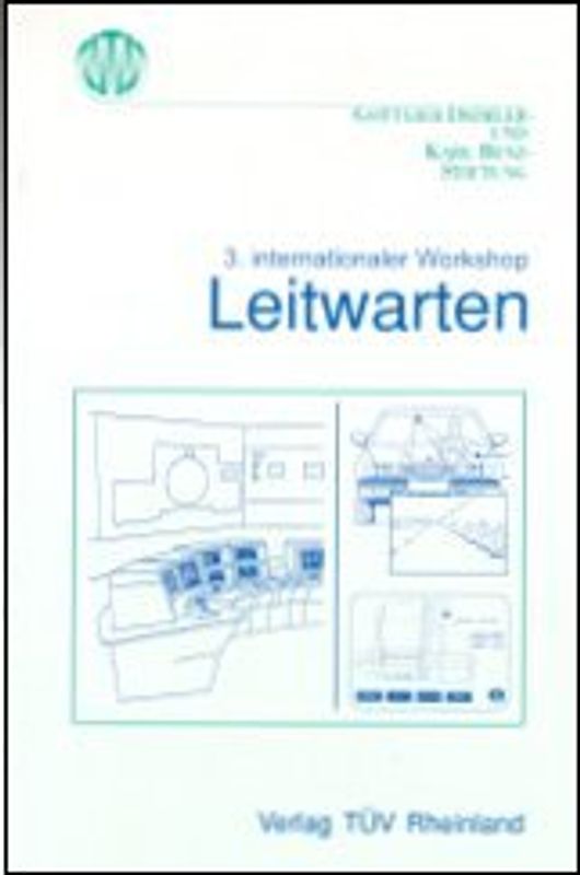 Internationales Kolloquium Leitwarten (3.)