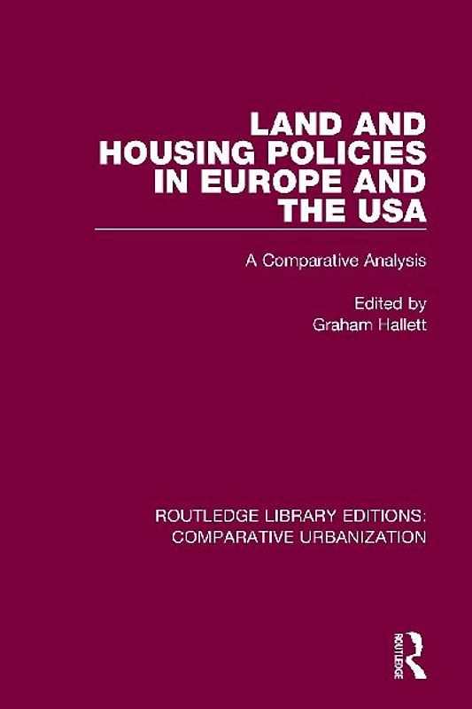 Land and Housing Policies in Europe and the USA