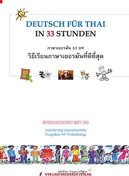 Deutsch für Thailänder in 33 Stunden mit CD /German for Thai in 33 Lessons with CD