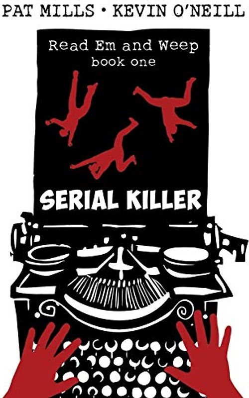 Serial Killer (Read Em and Weep, Band 1)