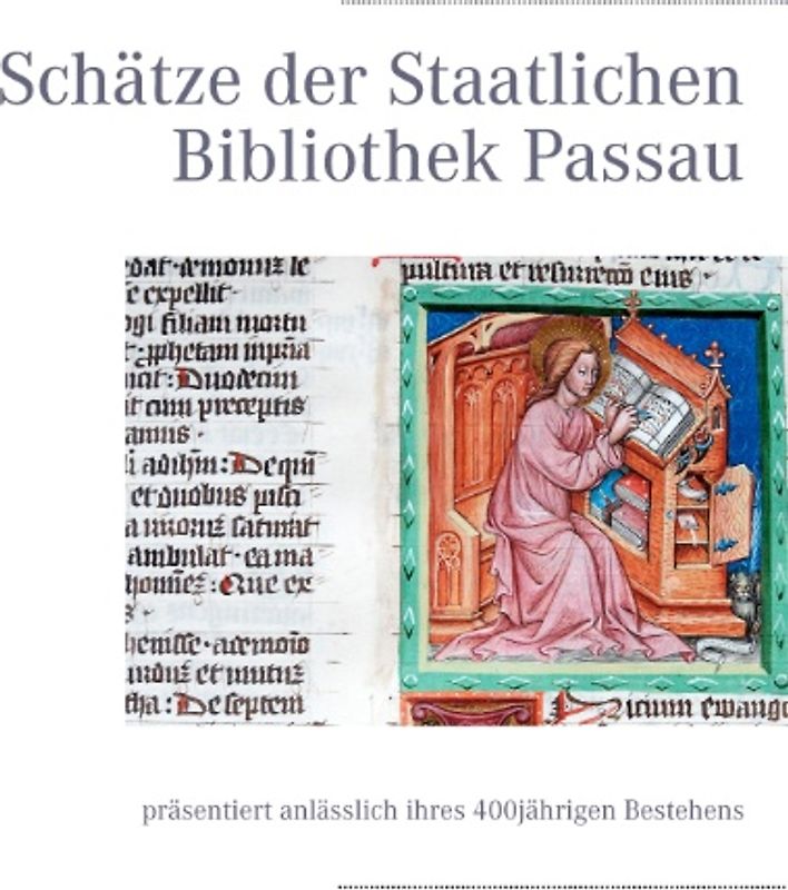 Schätze der Staatlichen Bibliothek Passau