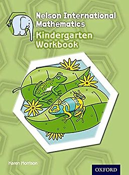 Nelson International Mathematics Kindergarten Workbook