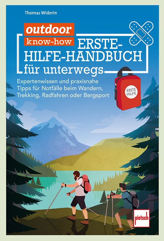 outdoor know-how: Erste-Hilfe-Handbuch für unterwegs