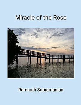 MIRACLE OF THE ROSE