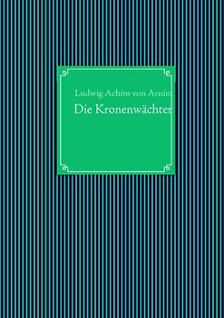 Die Kronenwächter
