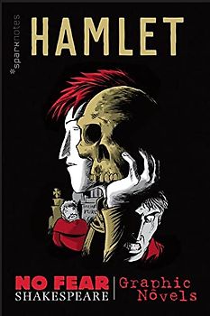 Hamlet: Volume 1 (No Fear Shakespeare Graphic Novels)