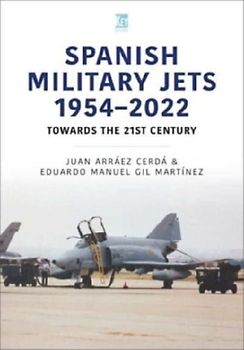 Spanish Military Jets  1954-2022