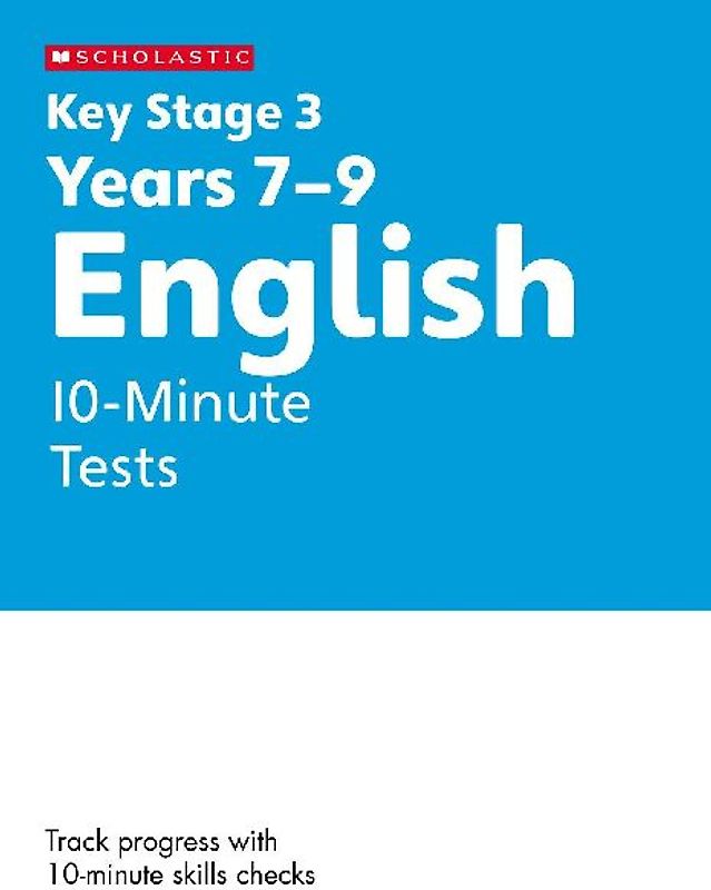 KS3 English 10-Minute Tests Years 7-9