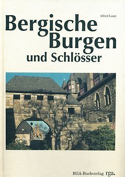 Bergische Burgen und Schlösser