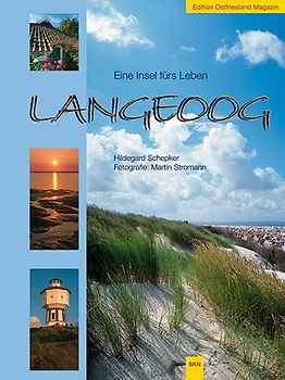 Langeoog. Eine Insel fürs Leben