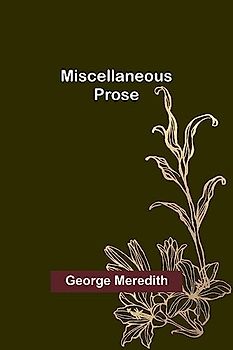 Miscellaneous Prose