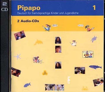 Pipapo 1 - Deutsch für fremdsprachige Kinder und Jugendliche / Audio-Doppel-CD