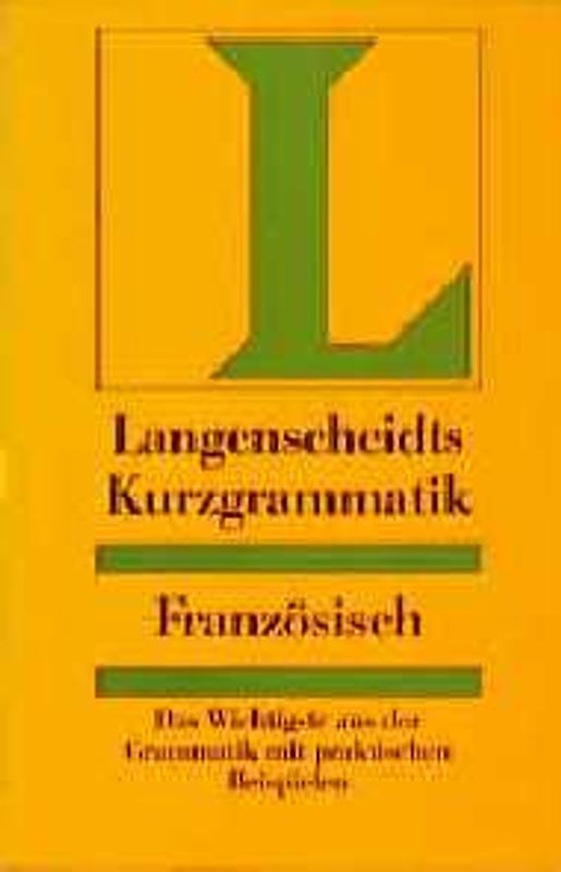 Langenscheidt Kurzgrammatiken. Französisch