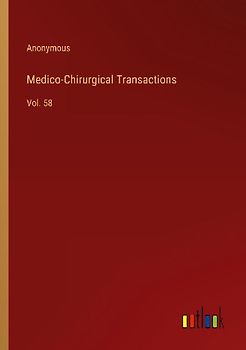 Medico-Chirurgical Transactions