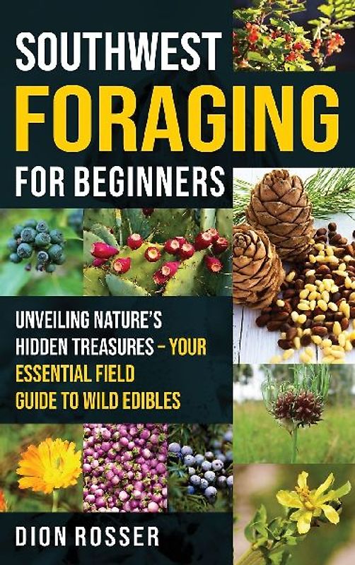Southwest Foraging for Beginners