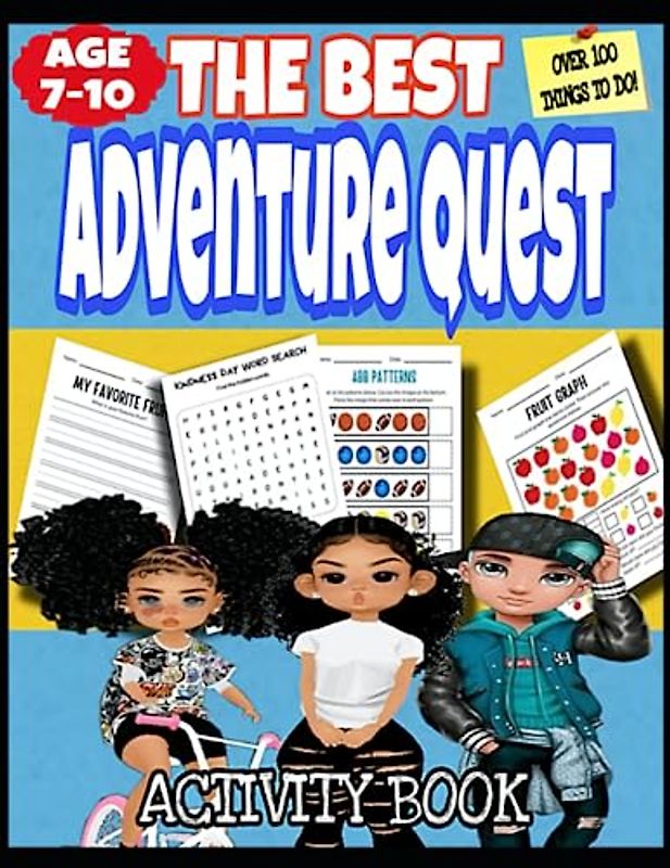 The Best Adventure Quest, A Magical Journey For Young Explorers: Activity Book For Kids