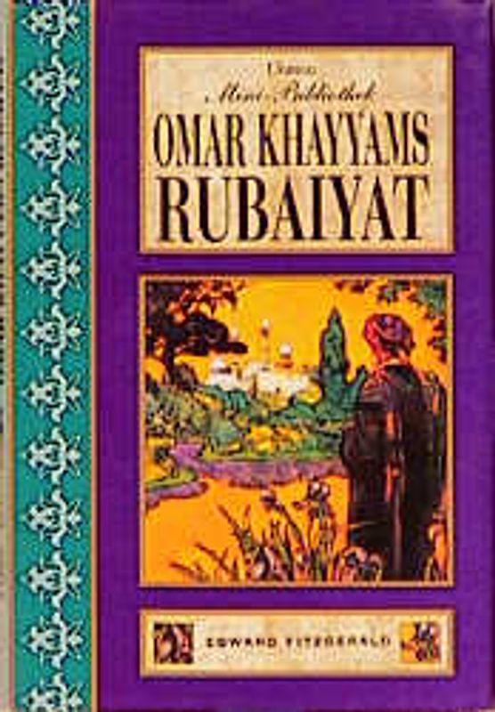 Omar Khayyams Rubaiyat