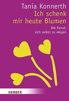 Ich schenk mir heute Blumen