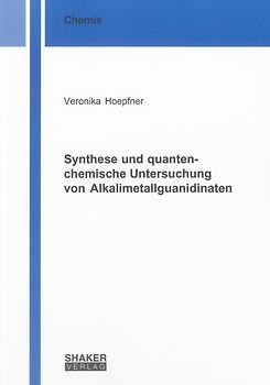 Synthese und quantenchemische Untersuchung von Alkalimetallguanidinaten