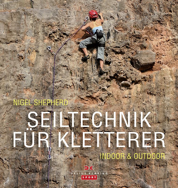 Seiltechnik für Kletterer