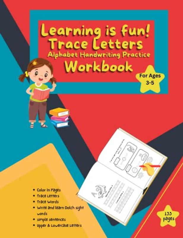 Learning is fun! Trace letters alphabet handwriting practice workbook.: Fun and Interactive Handwriting Practice Workbook for 'Dolch' Sight Words and Alphabet Tracing