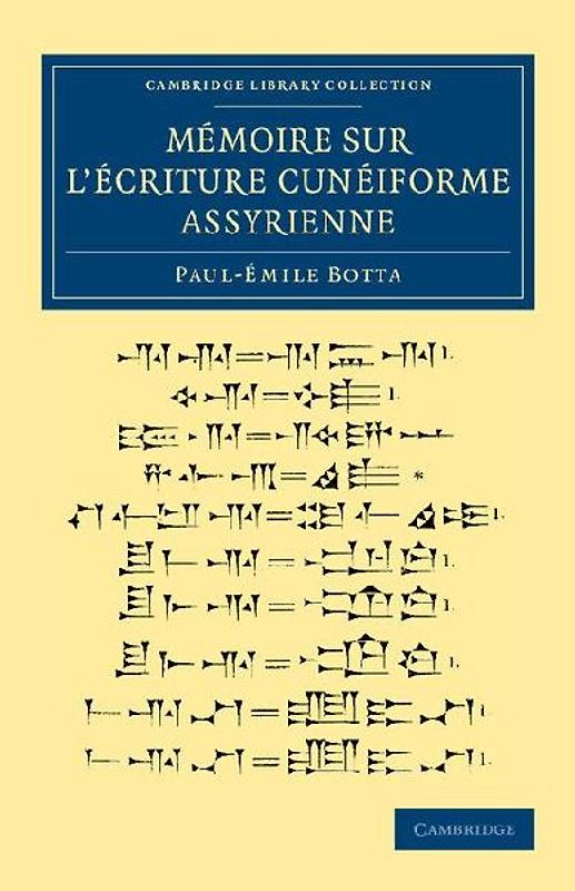 Memoire Sur L'Ecriture Cuneiforme Assyrienne