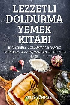 LEZZETLI DOLDURMA YEMEK KITABI