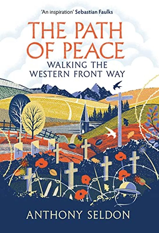 The Path of Peace: Walking the Western Front Way
