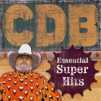 Charlie Band Daniels - Essential Super Hits of the Charlie Daniels Band