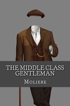 The Middle Class Gentleman
