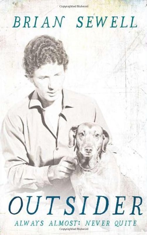 Outsider: Always Almost: Never Quite