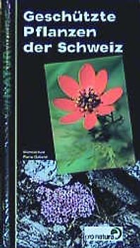 Geschützte Pflanzen der Schweiz
