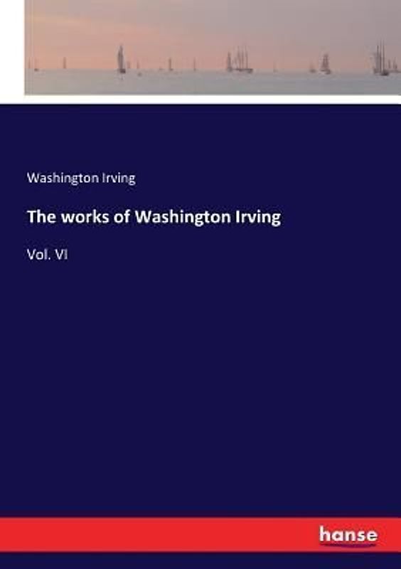 The works of Washington Irving