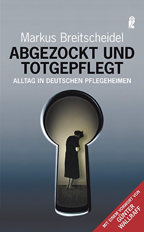 Abgezockt und totgepflegt