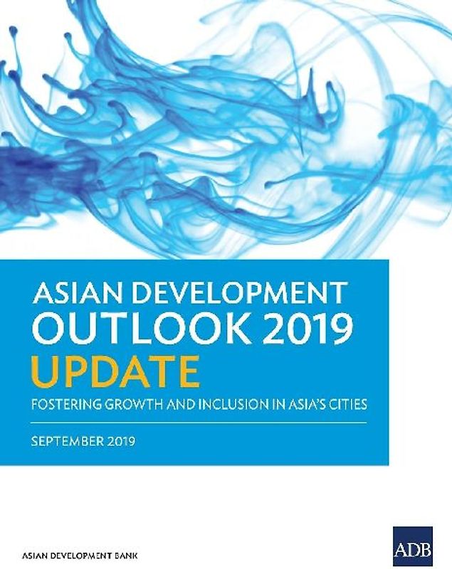 Asian Development Outlook (ADO) 2019 Update