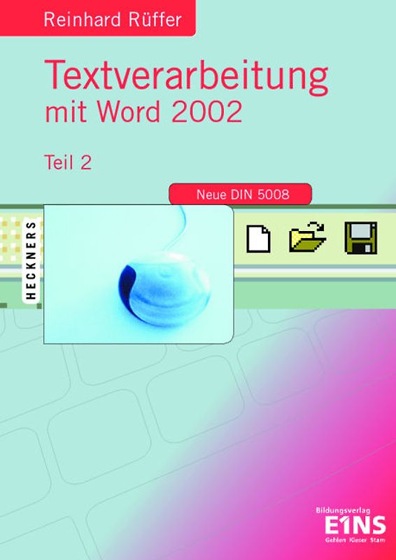 Textverarbeitung mit Word 2002